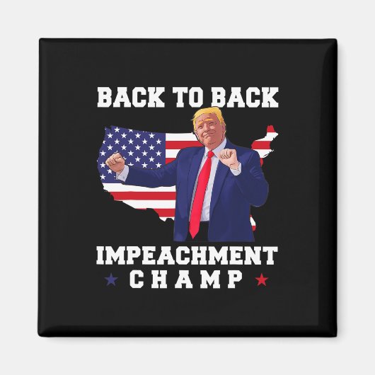 Back To Back Impeachment Kampioen Trump Dans Grapp Magneet (Voorkant)
