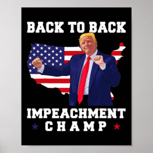 Back To Back Impeachment Kampioen Trump Dans Grapp Poster