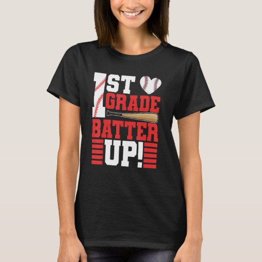 Back To School 1st Grade Batter Up Baseball First  T-shirt (Voorkant)