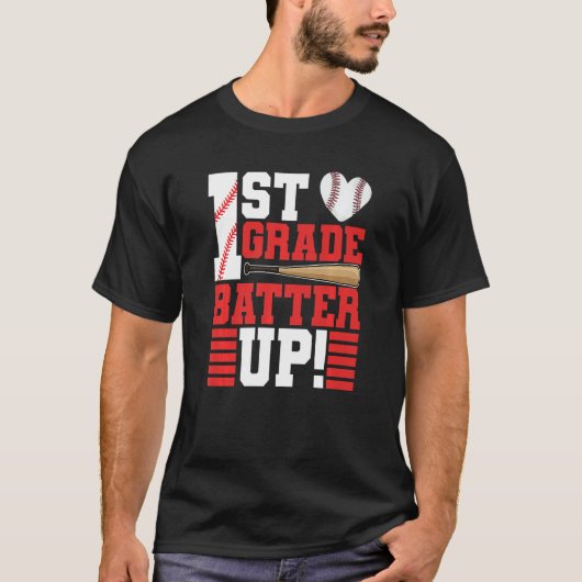 Back To School 1st Grade Batter Up Baseball First  T-shirt (Voorkant)