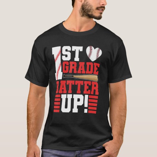 Back To School 1st Grade Batter Up Baseball First T-shirt (Voorkant)