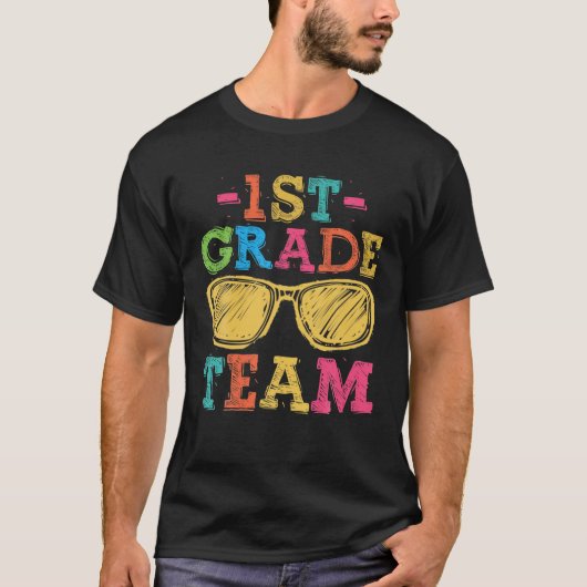 Back To School 1St Grade Team First Day Teachers S T-shirt (Voorkant)