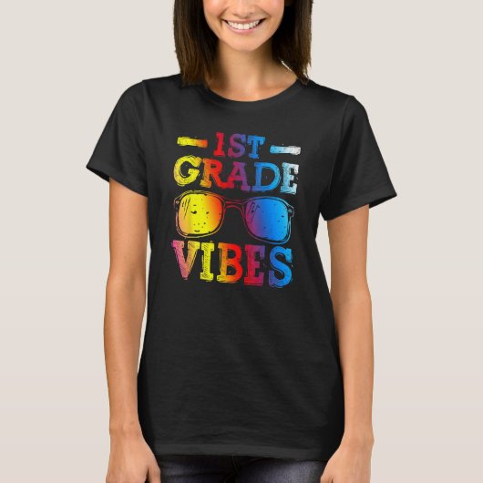Back To School 1st Grade Vibes First Day Teacher K T-shirt (Voorkant)