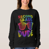 Back To School 2nd Second Grade Dude Tie Dye Sungl Trui (Voorkant)