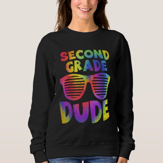 Back To School 2nd Second Grade Dude Tie Dye Sungl Trui (Voorkant)