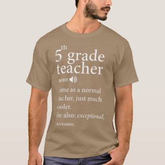 Back to school-5th-Grade-Teacher-Funny-Definition- T-shirt