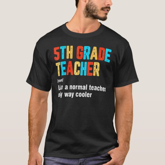 Back To School 5th Grade Teacher Team  Definition  T-shirt (Voorkant)