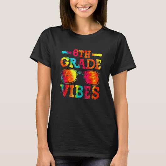 Back To School 6th Grade Vibes First Day Teacher T-shirt (Voorkant)