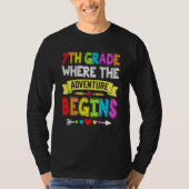 Back To School 7th Grade Where The Adventure Begin T-shirt (Voorkant)