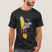 Back To School Astronaut Pencil Rocket Space Funny T-shirt (Voorkant)