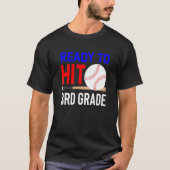 Back To School Baseball Ready To Hit 3rd Grade Stu T-shirt (Voorkant)