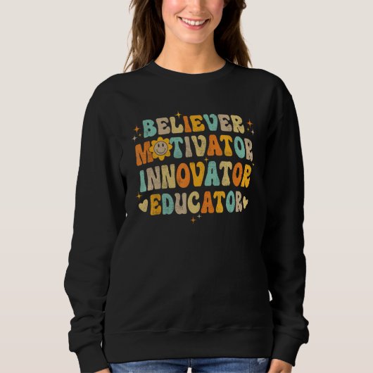 Back To School Believer Motivator Innovator Educat Trui (Voorkant)