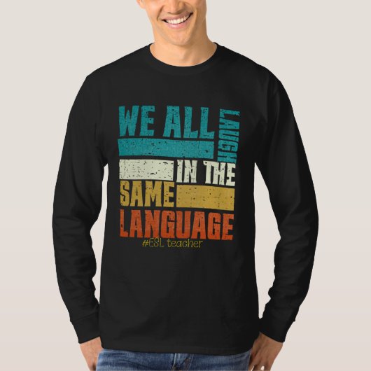 Back To School First Day ESL Teacher ESOL Student  T-shirt (Voorkant)