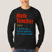 Back To School First Day Math Teacher Definition T-shirt (Voorkant)