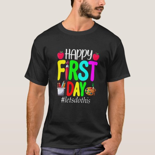 Back To School First Day Of School Women Men Kids  T-shirt (Voorkant)