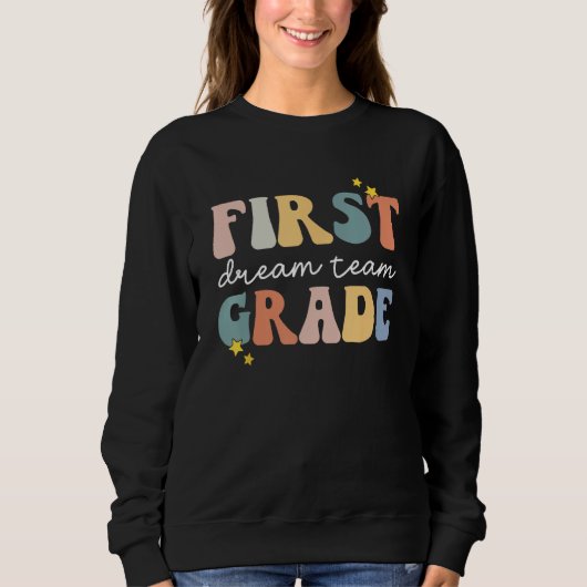 Back to School First Grade Dream Team Groovy Teach Trui (Voorkant)