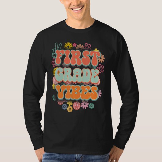 Back To School First Grade Vibes Student Teacher 1 T-shirt (Voorkant)