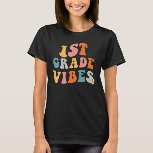 Back to school First Grade Vibes Teacher 1st Grade T-shirt (Voorkant)
