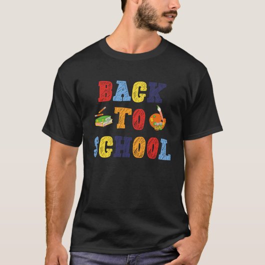 Back to School For Teachers Students And Parents T-shirt (Voorkant)