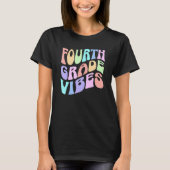 Back To School Fourth Grade Vibes First Day Teache T-shirt (Voorkant)