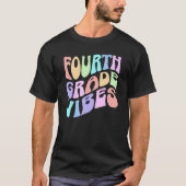 Back To School Fourth Grade Vibes First Day Teache T-shirt (Voorkant)