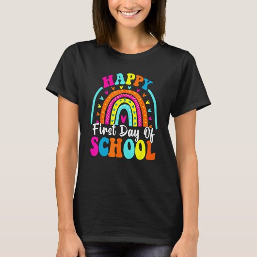 Back To School Funny Happy First Day Of School For T-shirt (Voorkant)