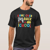 Back To School  Game Over Teacher Student Controll T-shirt (Voorkant)