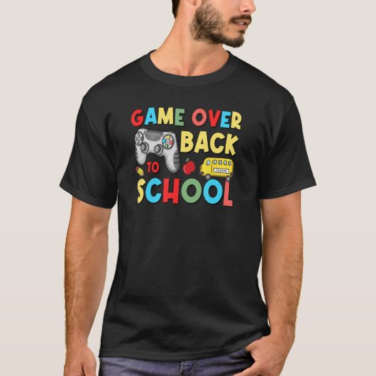 Back To School  Game Over Teacher Student Controll T-shirt (Voorkant)