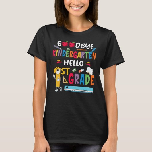 Back to School Goodbye Kindergarten Hello 1st Grad T-shirt (Voorkant)