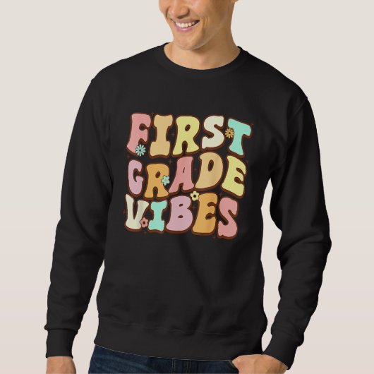 Back To School Groovy First Grade Vibes 1st Grade  Trui (Voorkant)