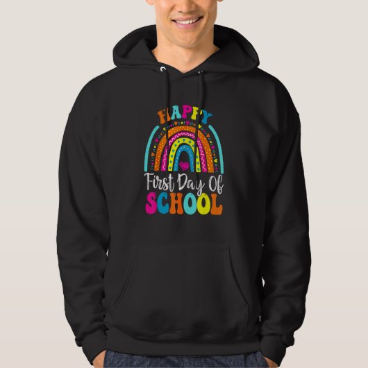 Back To School Happy First Day Of School For Teac Hoodie (Voorkant)