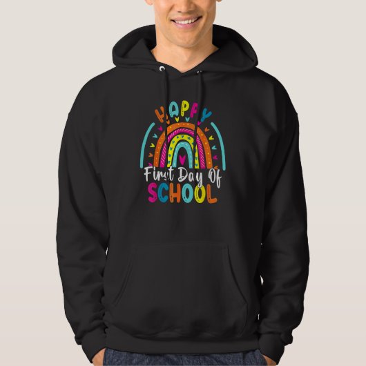 Back To School  Happy First Day Of School For Teac Hoodie (Voorkant)