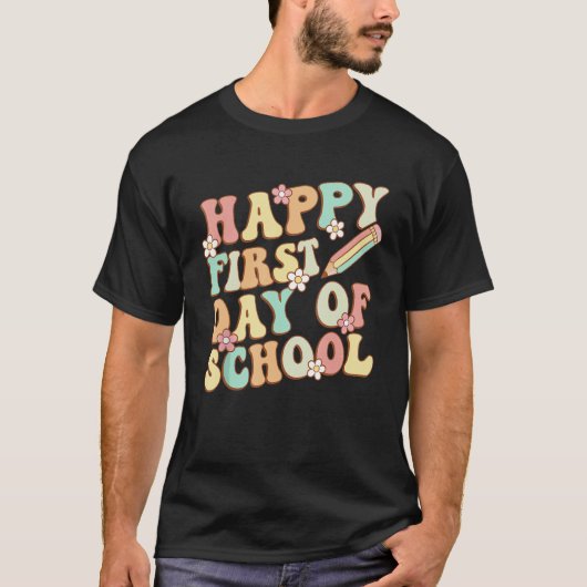 Back To School Happy First Day Of School Teacher S T-shirt (Voorkant)