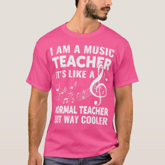 Back to school-i am a music teacher it's like a no t-shirt