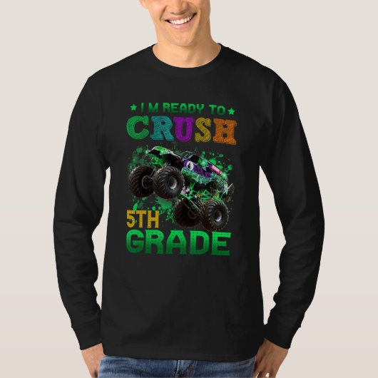 Back To School I m Ready to Crush 5th Grade Monste T-shirt (Voorkant)