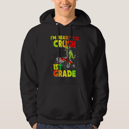 Back To School I'm Ready To Crush 1st Grade Dinosa Hoodie (Voorkant)