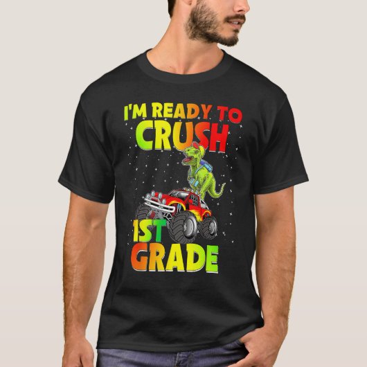 Back To School I'm Ready To Crush 1st Grade Dinosa T-shirt (Voorkant)