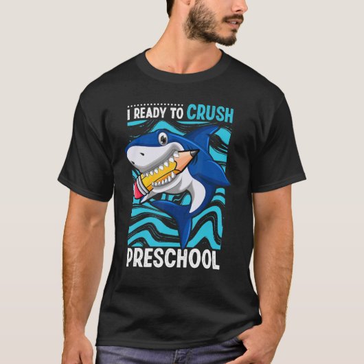 Back To School I'm Ready To Crush Preschool Shark  T-shirt (Voorkant)
