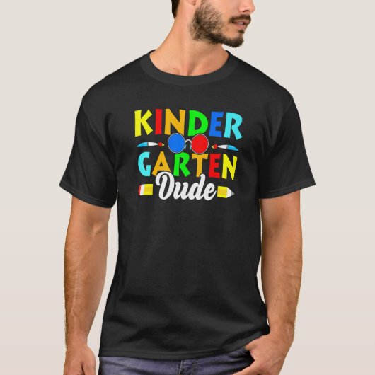 Back To School Kinder Garten Dude 1st Day School T T-shirt (Voorkant)