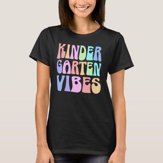 Back to School Kindergarten Vibes First Day Teache T-shirt (Voorkant)