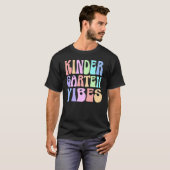 Back to School Kindergarten Vibes First Day Teache T-shirt (Voorkant volledig)