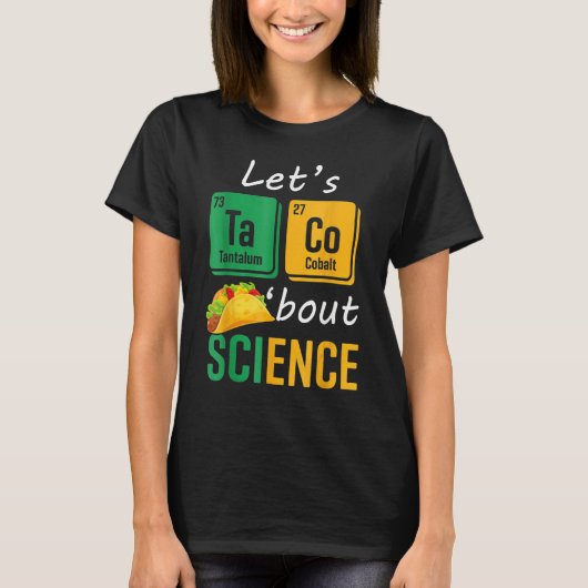 Back To School Let s Taco Bout Science Teachers T T-shirt (Voorkant)