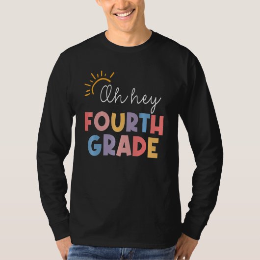 Back To School Oh Hey Fourth Grade 4th Grade Stude T-shirt (Voorkant)