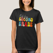 Back To School Oh Hey Second Grade Teacher Student T-shirt (Voorkant)