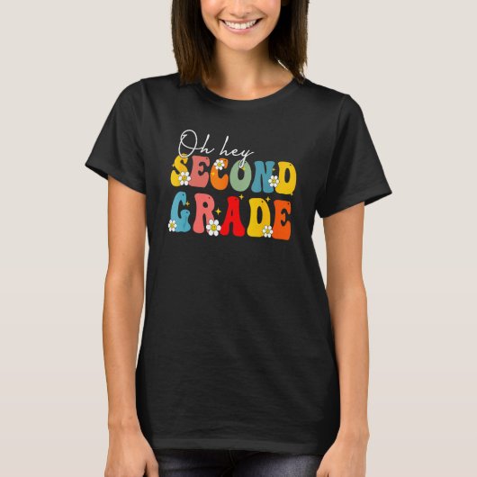 Back To School Oh Hey Second Grade Teacher Student T-shirt (Voorkant)