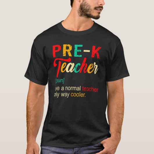 Back To School Pre K Teacher Definition Way Cooler T-shirt (Voorkant)