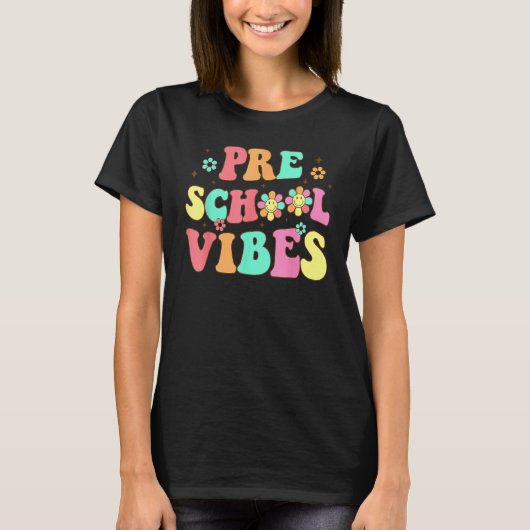 Back To School Preschool Vibes Groovy Teacher Wome T-shirt (Voorkant)