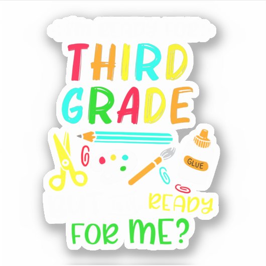 Back To School Ready For 3rd Grade Sticker (Voorkant)