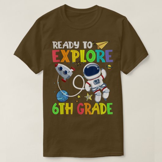 Back To School Ready To Eplore 6th Grade Astronaut T-shirt (Design voorkant)