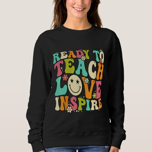 Back To School Ready To Teach Love Inspire Groovy  Trui (Voorkant)